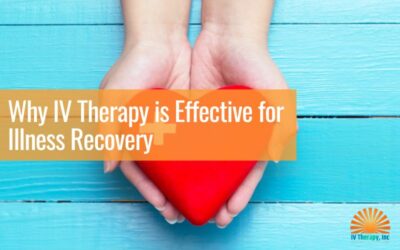Why IV Therapy is Effective for Illness Recovery