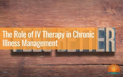 The Role of IV Therapy in Chronic Illness Management
