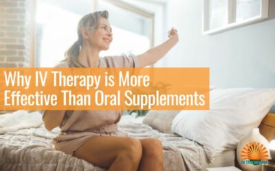 Why IV Therapy is More Effective Than Oral Supplements