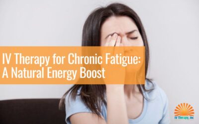 IV Therapy for Chronic Fatigue: A Natural Energy Boost